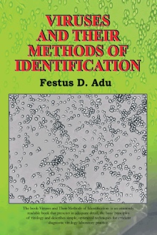 VIRUSES AND THEIR METHODS OF IDENTIFICATION