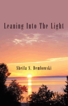 Leaning Into The Light