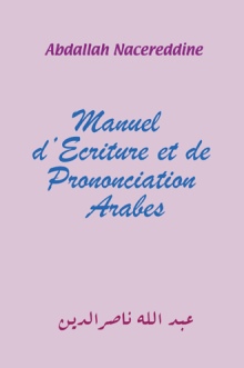 Manuel d'Ecriture et de Prononciation Arabes