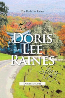 The Doris Lee Raines Story