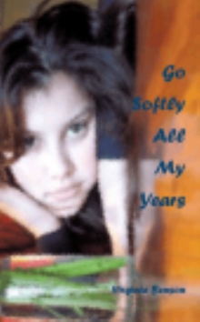 Go Softly All My Years