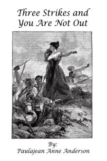 Three Strikes and You Are Not Out