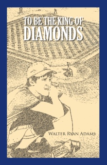 To Be The King of Diamonds