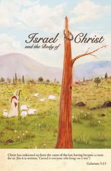 Israel and the Body of Christ