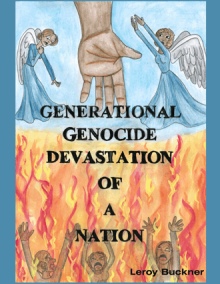 Generational Genocide Devastation of a Nation