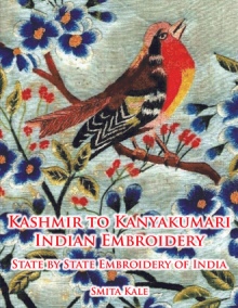 Kashmir to Kanyakumari Indian Embroidery