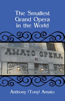 The Smallest Grand Opera in the World