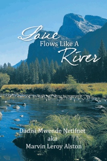 Love Flows Like A River