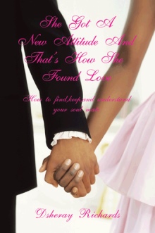 She Got A New Attitude and That's How She Found Love