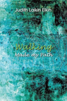 Walking Made my Path