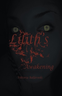 Lilith’s Awakening