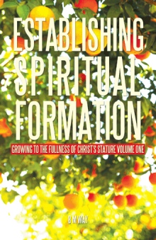 ESTABLISHING SPIRITUAL FORMATION