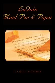 LaQuin Mind, Pen & Paper