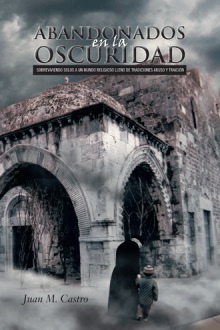 ABANDONADOS EN LA OSCURIDAD