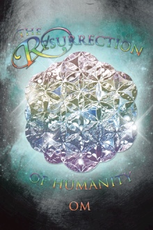 The Resurrection Of Humanity