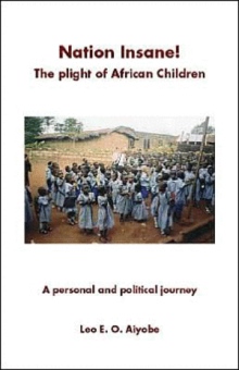 Nation Insane! The Plight of African Children