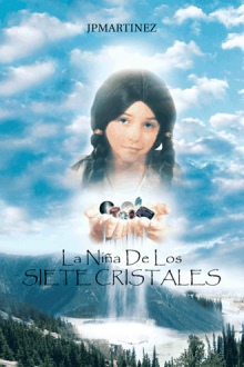 LA NIÑA  DE LOS SIETE CRISTALES