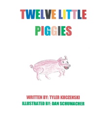 Twelve Little Piggies