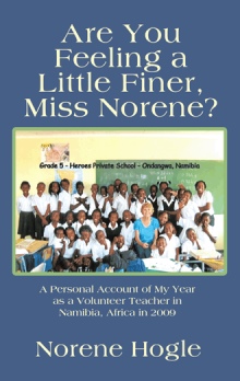 Are You Feeling a Little Finer, Miss Norene?