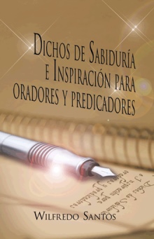 Dichos  de Sabiduría e  Inspiración para oradores y predicadores
