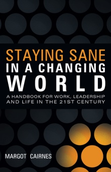 STAYING SANE IN A CHANGING WORLD