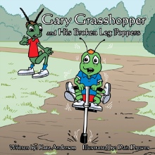 Gary Grasshopper and His Broken Leg Poppers