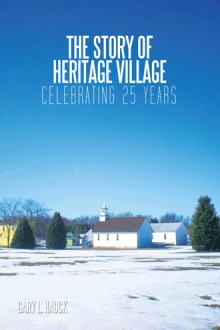 The Story of Heritage Village