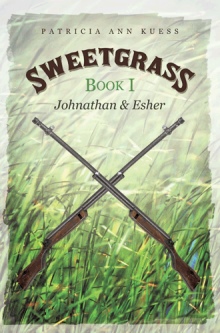 Sweetgrass: Book I