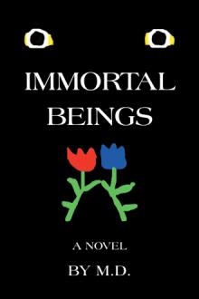IMMORTAL BEINGS