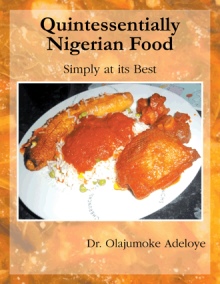 Quintessentially Nigerian Food
