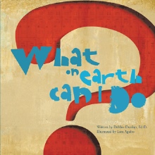 What on Earth Can I Do?