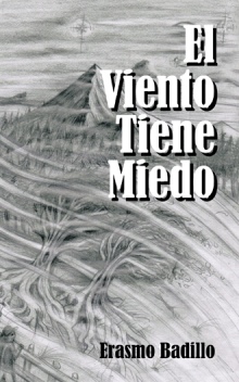 El Viento Tiene Miedo