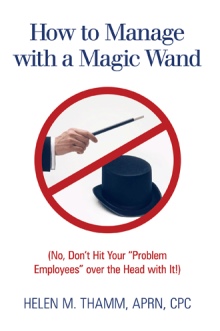 How to Manage with a Magic Wand