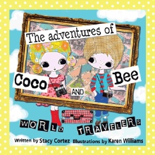 The Adventures of Coco and Bee World Travelers