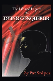 The Life and Legacy of a Dying Conqueror