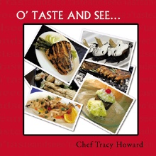 O’ TASTE AND SEE…