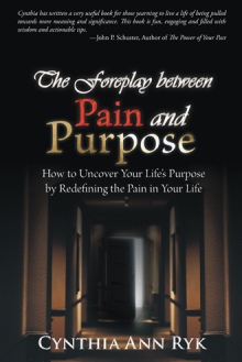 The Foreplay between Pain and Purpose