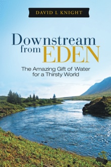 Downstream from Eden