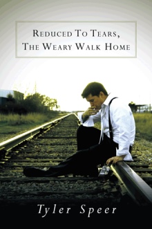 Reduced To Tears, The Weary Walk Home
