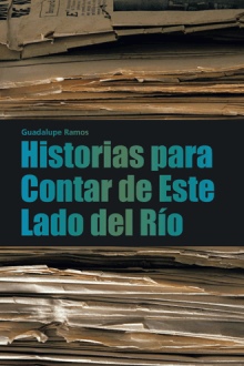 Historias para Contar de Este Lado del Río