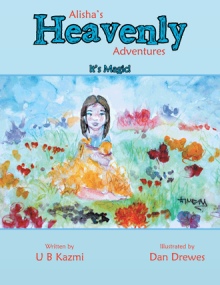 Alisha’s Heavenly Adventures