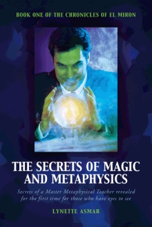 The Secrets of Magic and Metaphysics