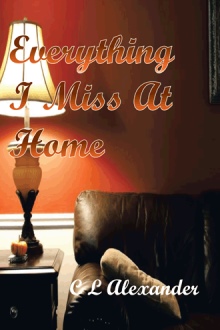 Everything I Miss At Home