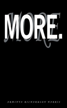 MORE.