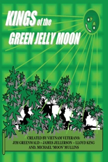 Kings of the Green Jelly Moon
