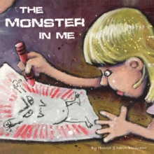 The Monster In Me