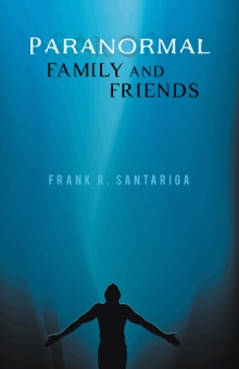 Paranormal Family and Friends