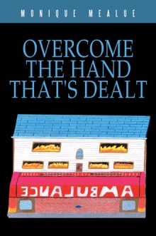 Overcome the hand that's dealt