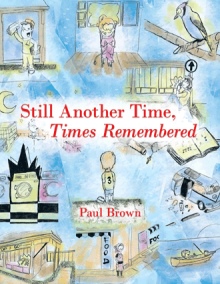 Still Another Time , Times Remembered