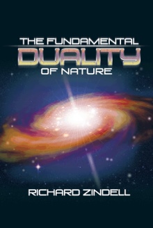 The Fundamental Duality of Nature